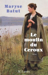 Le moulin du Ceroux
