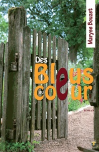 Maryse Bouzet - Des Bleus au cur.
