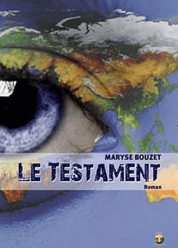 Maryse Bouzet - Le testament.