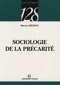 Maryse Bresson - Sociologie de la précarité.