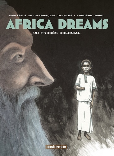 Africa Dreams Tome 4 Un procès colonial