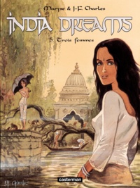 Maryse Charles et Jean-François Charles - India Dreams Tome 5 : Trois femmes.