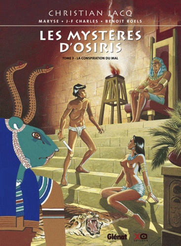 Les Mystères d'Osiris Tome 3 La conspiration du mal
