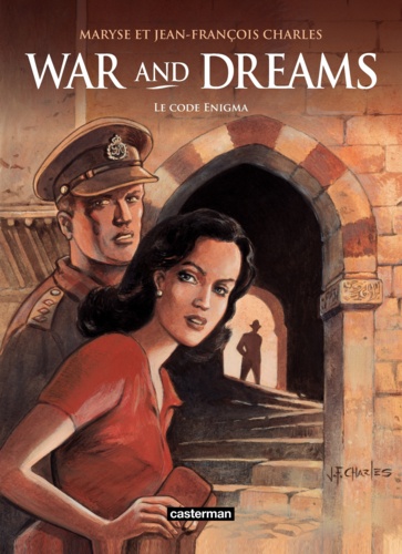 War and Dreams Tome 2 Le code Enigma