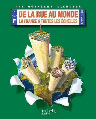 Maryse Clary - De la rue au monde : la France à toutes les échelles.