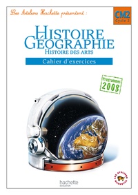 Maryse Clary et Geneviève Dermenjian - Histoire-Géographie CM2 - Cahier d'exercices, programmes 2008.