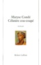 Maryse Condé - Celanire Cou-Coupe.