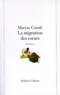 Maryse Condé - La migration des coeurs.