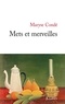 Maryse Condé - Mets et merveilles.