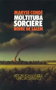 Moi, Tituba, sorcière