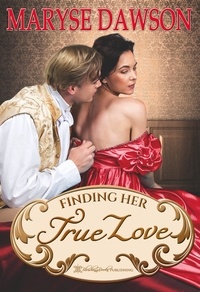  Maryse Dawson - Finding Her True Love.