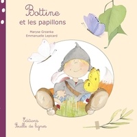 Maryse Grzanka et Emmanuelle Lepicard - Bottine le Lutin Tome 5 : Bottine et les papillons.