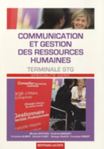 Maryse Guittard et Sandrine Marguet - Communication et gestion des ressources humaines Tle STG Spcécialité CGRH.