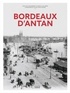 Maryse Laclabère et Jean-Louis Rosenberg - Bordeaux d'Antan.