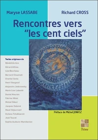Rencontres avec "les cent ciels"