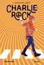 Maryse Pagé - Charlie-Rock Tome 2 : .