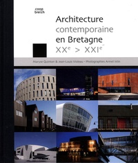 Maryse Quinton et Jean-Louis Violeau - Architecture contemporaine en Bretagne XXe-XXIe.