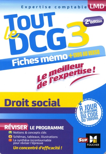 Tout le DCG 3 Droit social. Fiches & exos 2e édition
