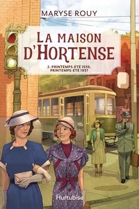 Maryse Rouy - La maison d'hortense v 02 printemps-ete 1936 printemps-ete 1937.
