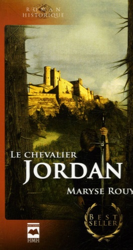 Maryse Rouy - Le Chevalier Jordan.