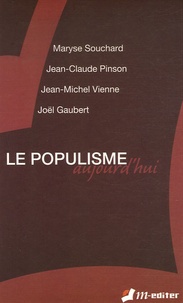 Maryse Souchard et Jean-Claude Pinson - Le populisme aujourd'hui.
