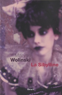Maryse Wolinski - La Sibylline.