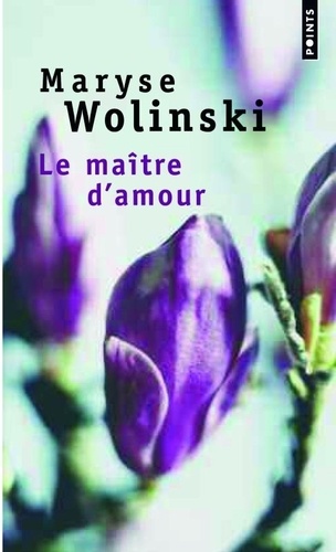 Maryse Wolinski - Le maître d'amour.