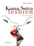 Maryssa Rachel - Kama Sutra lesbien.