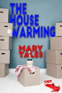 The House Warming