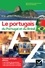 Le portugais du Portugal et du Brésil de A à Z. grammaire, conjugaison & difficultés