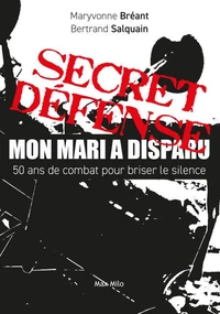 Secret défense, mon mari a disparu