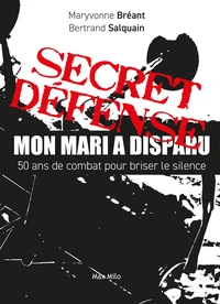 Secret défense, mon mari a disparu