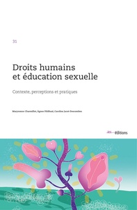 Maryvonne Charmillot et Agnes Földhazi - Droits humains et éducation sexuelle - Contexte, perceptions et pratiques.