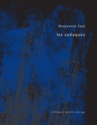 Maryvonne Coat - Les caduques.