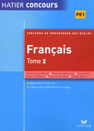 Maryvonne Dhers et Philippe Dorange - Concours de professeur des écoles Français - Tome 2.