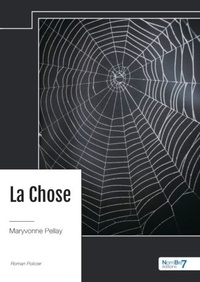 Maryvonne Pellay - La Chose.
