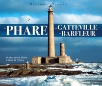 Maryvonne Perrotte - Le phare de Gatteville.