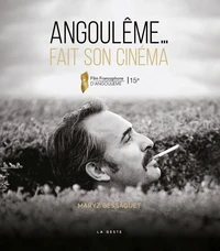 Angouleme fait son cinema (beau livre) (bp)