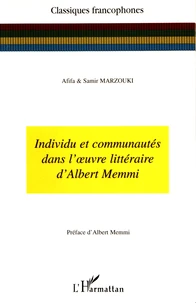 Individu et communautés dans l'oeuvre littéraire d'Albert Memmi