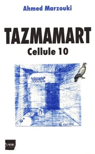 Tazmamart, Cellule 10