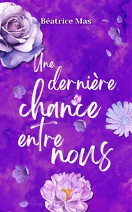 Une dernière chance entre nous