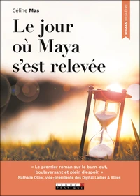 Le jour où Maya s’est relevée