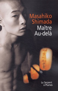 Masahiko Shimada - Maître au-delà.