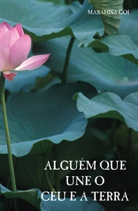 Alguém que Une o Céu e a Terra