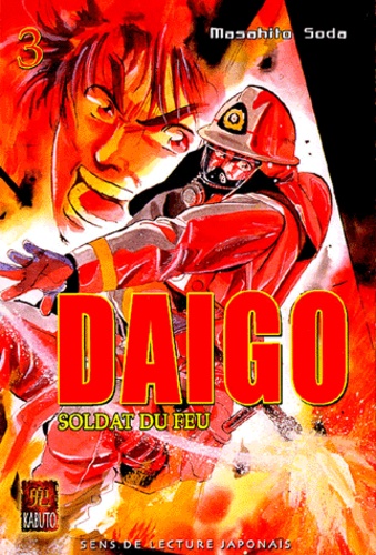 Masahito Soda - Daigo, soldat du feu Tome 3 : .