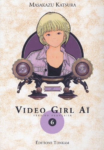 Masakazu Katsura - Video Girl Aï De Luxe Tome 6 : .