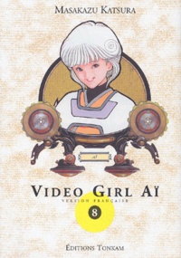Masakazu Katsura - Video Girl Aï De Luxe Tome 8 : .