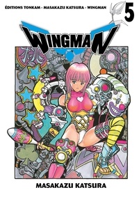 Masakazu Katsura - Wingman Tome 5 : .