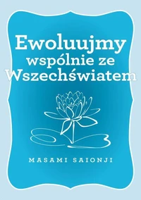 Ewoluujmy wspólnie ze Wszechświatem