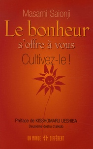 Masami Saionji - Le bonheur s'offre à vous - Cultivez-le !.